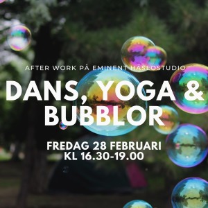 Dans, yoga & bubblor - FULLBOKAD!